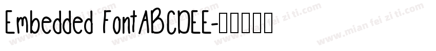 Embedded FontABCDEE字体转换